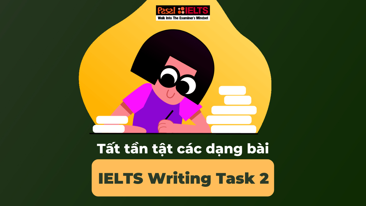 /upload/images/Tất tần tật các dạng bài IELTS Writing Task 2 bạn cần biết13.png